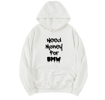 NEED MONEY FOR BMW art new fashionable sweater for spring & autumn - ARI