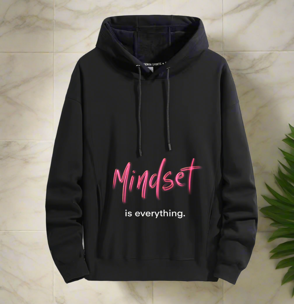 Mindset is everything ,positive vibes Hoodie Warm and Stylish for Cold Weather Comfort